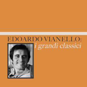 Edoardo Vianello: i grandi classici