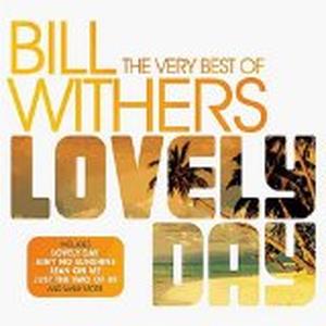 Lovely Day: The Best of Bill Withers