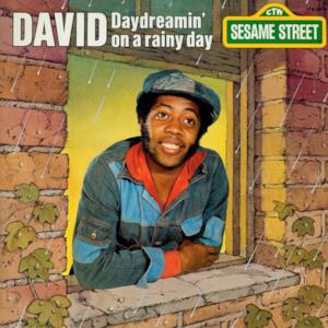 Sesame Street: David… Daydreamin' On A Rainy Day