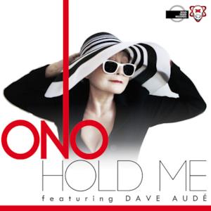 Hold Me (Remixes Part 1) [feat. Dave Aude & Yoko Ono]]