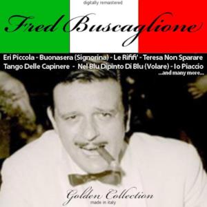 Fred Buscaglione Golden Collection (16 Great Songs)
