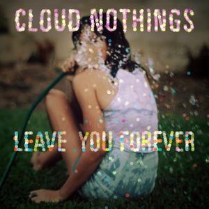 Leave You Forever - EP