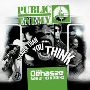 Harder Than You Think (Dehasse Remixes) - Single