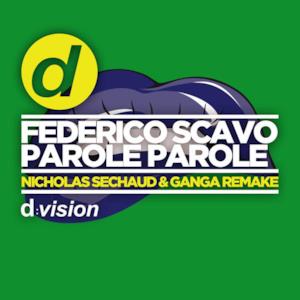 Parole Parole (Nicholas Sechaud & Ganga Remake) - Single