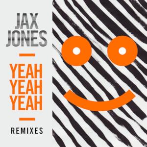 Yeah Yeah Yeah (Remixes) - EP