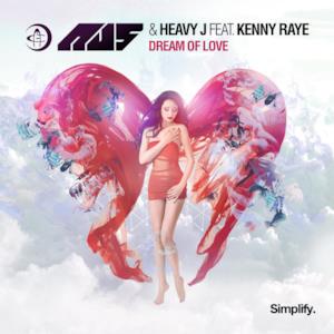 Dream of Love (feat. Kenny Raye) - Single