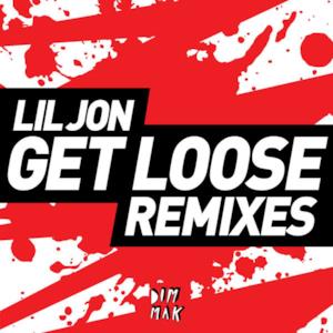 Get Loose (Remixes) - EP