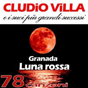 Claudio Villa ed i suoi più grandi successi (78 canzoni)