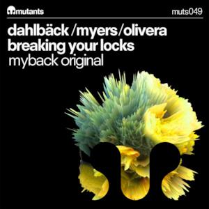 Breaking Your Locks (Myback Original) [feat. Olivera] - Single