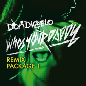 Who's Your Daddy Remix Package 1