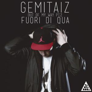 Fuori di qua (Out of My Way, Pt. 2) - Single