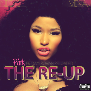 Pink Friday: Roman Reloaded the Re-Up (Booklet Version)