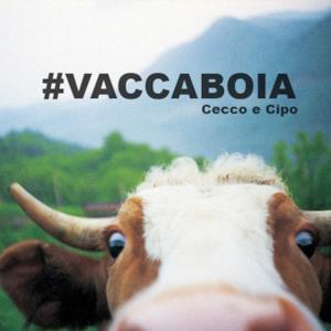 Vacca Boia 2014 - Single