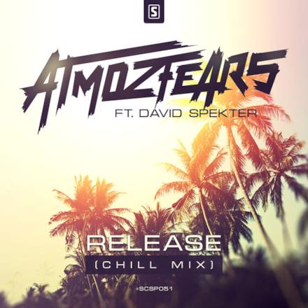 Release (feat. David Spekter) [Chill Mix] - Single