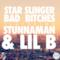 Bad Bitches (feat. Stunnaman & LIL B) - Single