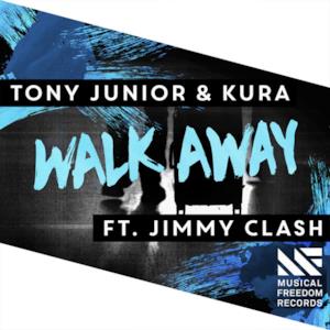 Walk Away (feat. Jimmy Clash) - Single