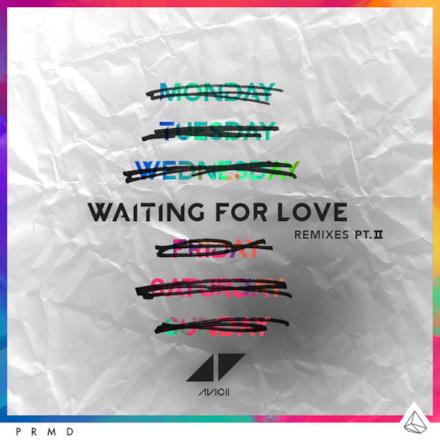Waiting For Love (Remixes, Pt. II) - Single