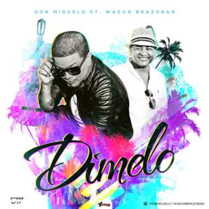Dimelo (feat. Wason Brazoban) - Single