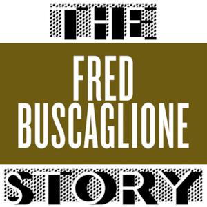 The Fred Buscaglione Story