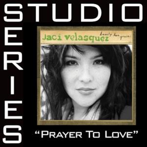 Prayer to Love (Studio Series Performance Track) - EP