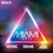 Miami 2013 (Mixed by MYNC, R3hab & Nari & Milani)