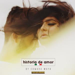 Historia De Amor (Italian Remix) - Single