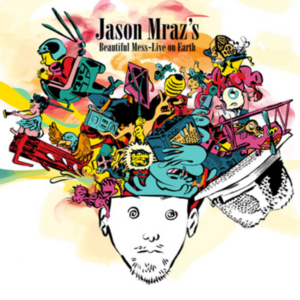 Jason Mraz's Beautiful Mess - Live On Earth (Audio Version)