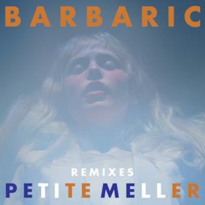 Barbaric (Remixes) - EP