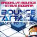 Bounce Attack (Back to the 90s) [Remixes] - EP
