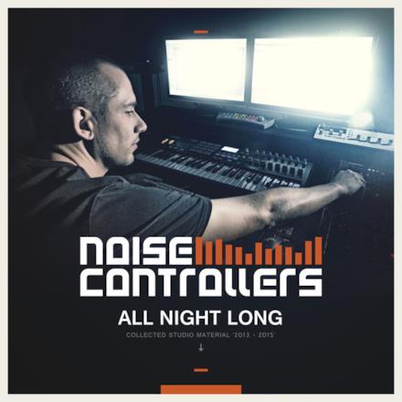 All Night Long (Collected Studio Material 2013-2015)