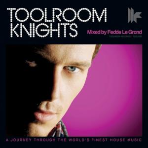 Toolroom Knights (Mixed by Fedde le Grand) [Deluxe Version]