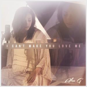 I Can't Make You Love Me - Single
