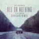 All or Nothing (feat. Axel Ehnström) [Dirtcaps Remix] - Single