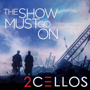 The Show Must Go On - Single