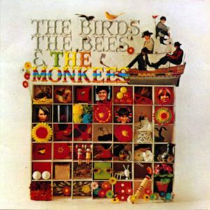 The Birds, the Bees, & the Monkees (Deluxe Edition)