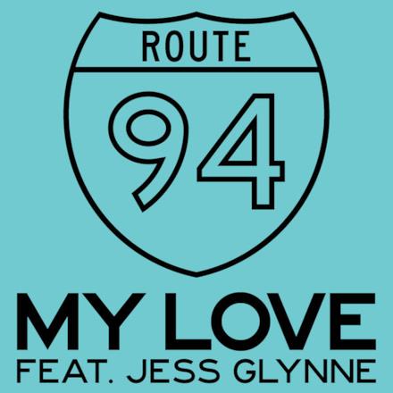 My Love (feat. Jess Glynne) - Single