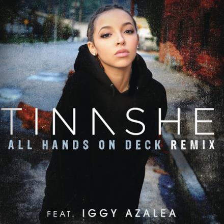 All Hands On Deck (Remix) [feat. Iggy Azalea] - Single