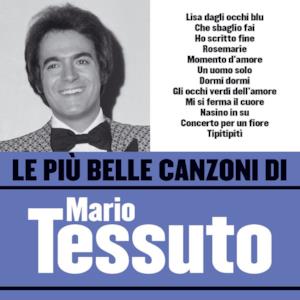 Le Più Belle Çanzoni Di Mario Tessuto