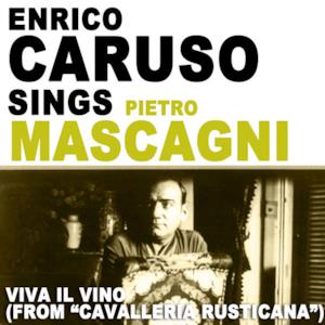 Cavalleria Rusticana: “Viva il Vino” (Remastered) - Single