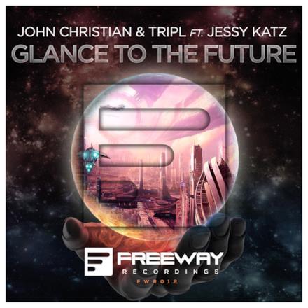 Glance To the Future (feat. Jessy Katz) - Single