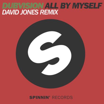 All By Myself (David Jones Remix) - Single
