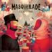 The Masquerade (Mixed by Claptone) [Mixed]