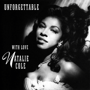 Unforgettable: With Love