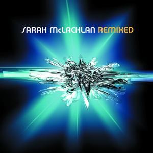 Sarah McLachlan: Remixed