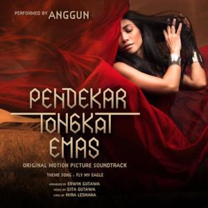 Fly My Eagle (From "Pendekar Tongkat Emas") - Single