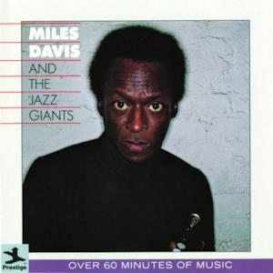 Miles Davis and the Jazz Giants