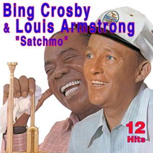 12 Hits: Bing Crosby & Louis Armstrong