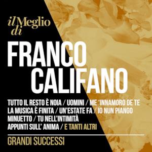 Il meglio di Franco Califano - Grandi successi