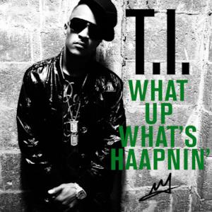 What Up, What's Haapnin' - Single