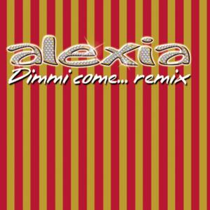 Dimmi come... (Remix) - EP